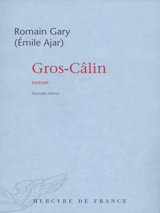 Title details for Gros-Câlin by Romain Gary - Available